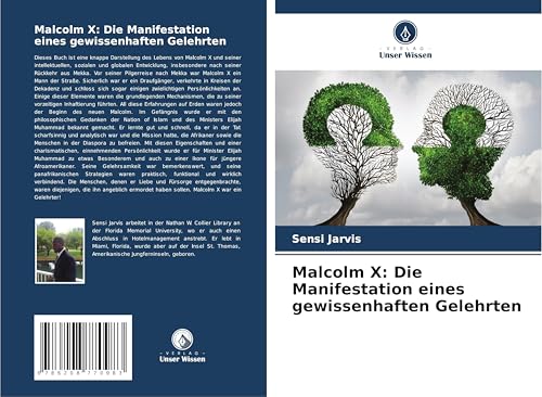 Malcolm X: Die Manifestation eines gewissenhaften Gelehrten: DE von Verlag Unser Wissen
