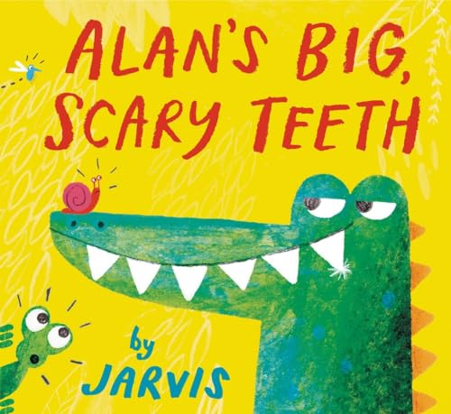 Alan's Big, Scary Teeth Alan's Big, Scary Teeth