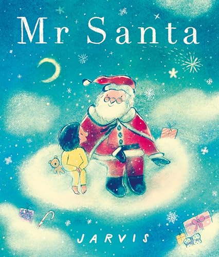 Mr Santa: A new cosy classic from the award-winning Jarvis, perfect for sharing and gifting in the run-up to Christmas Mr Santa: A new cosy classic from the award-winning Jarvis, perfect for sharing and gifting in the run-up to Christmas von WALKER BOOKS