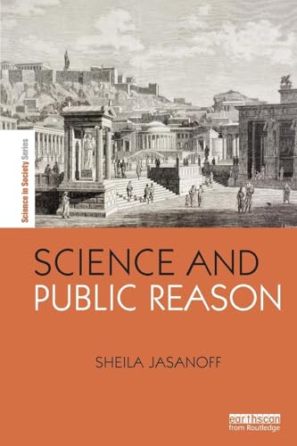Science and Public Reason (Science in Society)