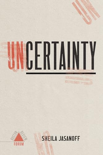 Uncertainty (Boston Review / Forum) von The MIT Press