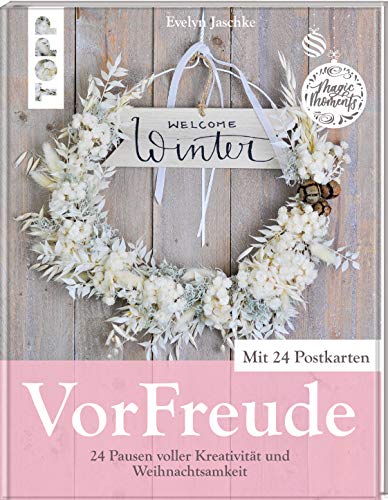 VorFreude: 24 Pausen voller Kreativität und Weihnachtsamkeit