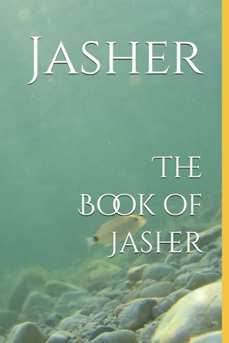 The Book of Jasher: Preface to this edition by Shola Balogun von Independently published