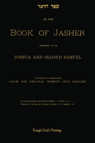 Book Of Jasher: Referred To In Joshua And Second Samuel