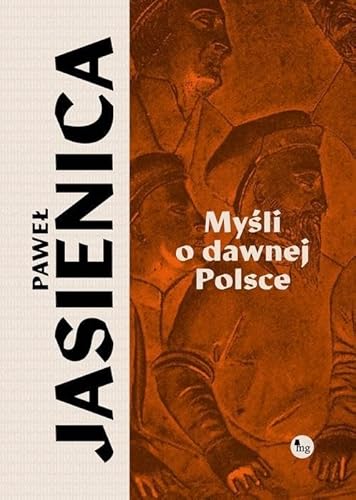 Myśli o dawnej Polsce