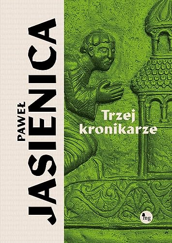 Trzej kronikarze