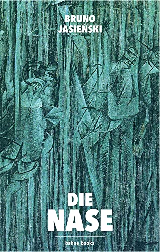 Die Nase: Mit einem Nachwort von Vladimir Vertlib von bahoe books