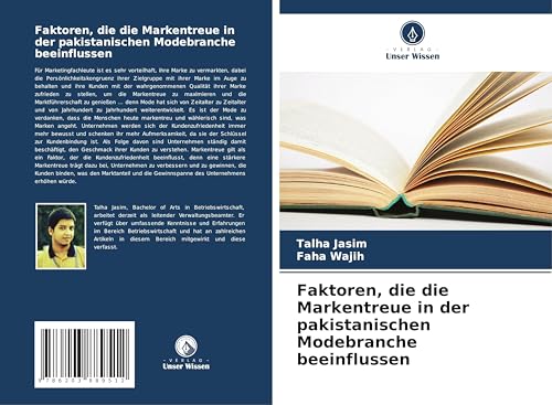 Faktoren, die die Markentreue in der pakistanischen Modebranche beeinflussen von Verlag Unser Wissen