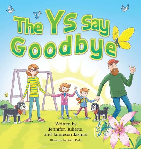 The Ys Say Goodbye The Ys Say Goodbye von Blue Balloon Books