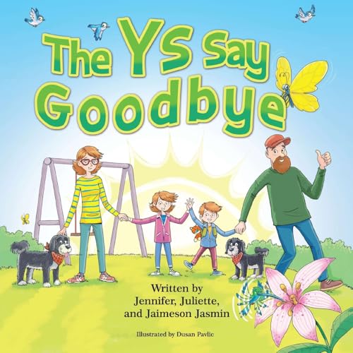 The Ys Say Goodbye The Ys Say Goodbye von Blue Balloon Books