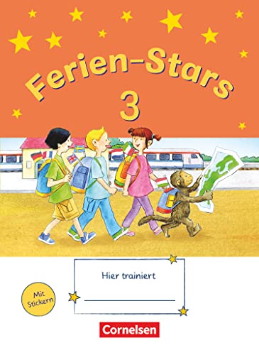 Ferien-Stars - 3. Schuljahr: Übungsheft - Mit Lösungen von Oldenbourg Schulbuchverl.