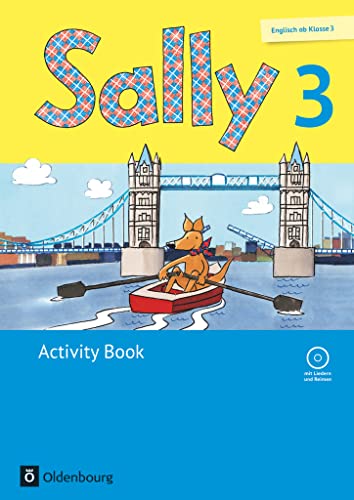 Sally - Englisch ab Klasse 3 - Allgemeine Ausgabe 2014 - 3. Schuljahr: Activity Book - Mit Audio-CD und Portfolio-Heft von Oldenbourg Schulbuchverl.
