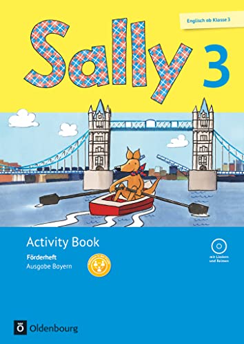 Sally - Englisch ab Klasse 3 - Ausgabe Bayern - 3. Jahrgangsstufe: Activity Book: Förderheft - Mit Audio-CD und Portfolio-Heft