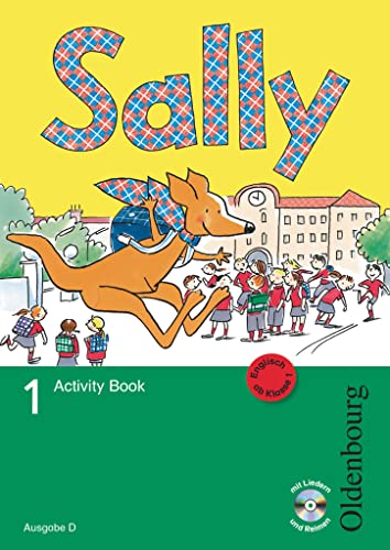 Sally - Englisch ab Klasse 1 - Ausgabe D für alle Bundesländer außer Nordrhein-Westfalen - 2008 - 1. Schuljahr: Activity Book mit Audio-CD und Kartonbeilagen von Oldenbourg Schulbuchverlag