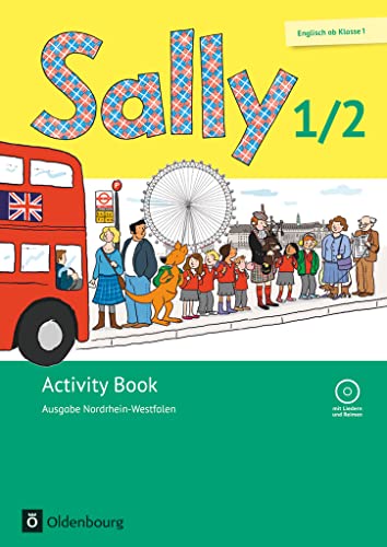 Sally - Englisch ab Klasse 1 - Ausgabe 2016 für Nordrhein-Westfalen - 1./2. Schuljahr: Activity Book - Mit Audio-CD und Kartonbeilagen