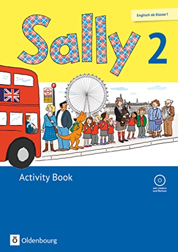 Sally - Englisch ab Klasse 1 - Ausgabe 2015 für alle Bundesländer außer Nordrhein-Westfalen - 2. Schuljahr: Activity Book - Mit Audio-CD und Kartonbeilagen