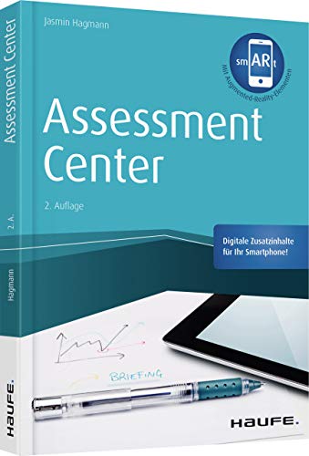 Assessment Center: inkl. Augmented-Reality-App (Haufe Fachbuch) von Haufe Lexware GmbH