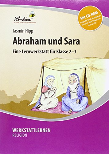 Abraham und Sara: (2. und 3. Klasse) von Lernbiene Verlag GmbH