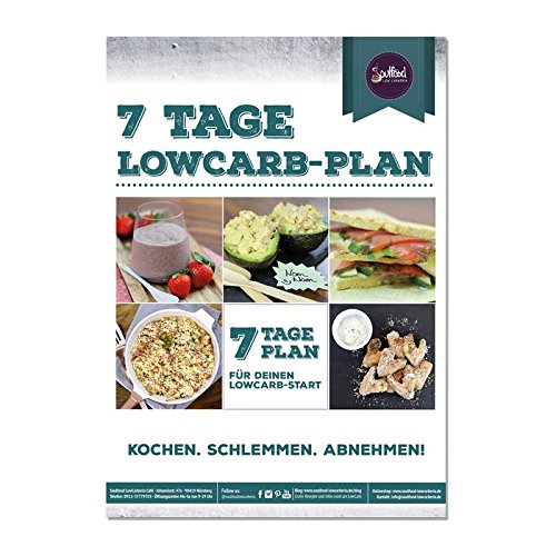 7 Tage Low-Carb-Plan (gedrucktes Heft) von Soulfood LowCarberia