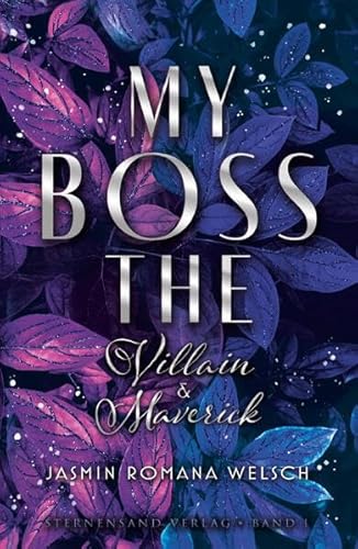 My Boss (Band 1): The Villain & Maverick von Sternensand Verlag