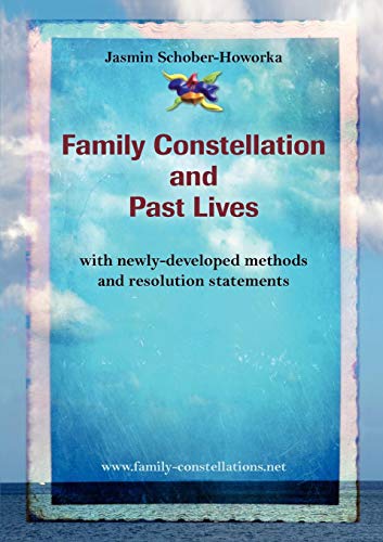 Family Constellation and Past Lives von lulu.com