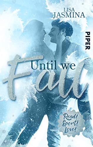 Until we fall: Sports Romance (Read! Sport! Love!) von PIPER