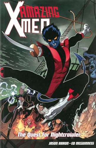 Amazing X-Men Volume 1: The Quest for Nightcrawler Amazing X-Men Volume 1: The Quest for Nightcrawler