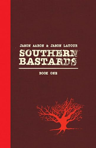 Southern Bastards Book One Premiere Edition (SOUTHERN BASTARDS HC) von Image Comics
