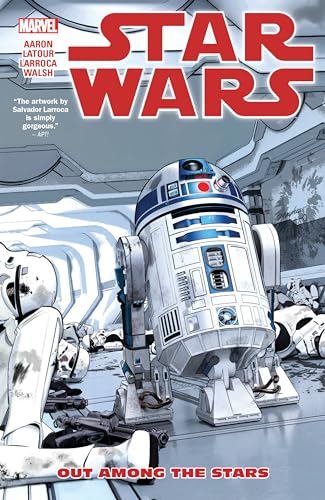 STAR WARS VOL. 6: OUT AMONG THE STARS STAR WARS VOL. 6: OUT AMONG THE STARS