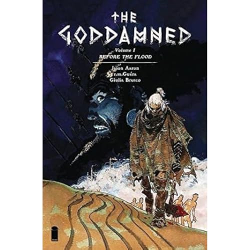 The Goddamned Volume 1: Before The Flood (GODDAMNED TP)