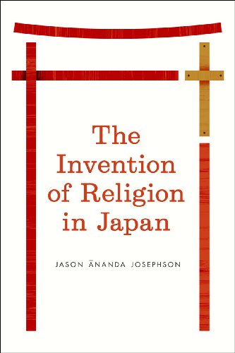 The Invention of Religion in Japan (Emersion: Emergent Village resources for communities of faith) The Invention of Religion in Japan (Emersion: Emergent Village resources for communities of faith)