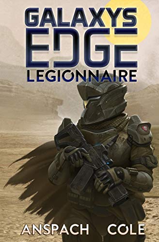 Legionnaire (Galaxy's Edge, Band 1) von Galaxy's Edge Press