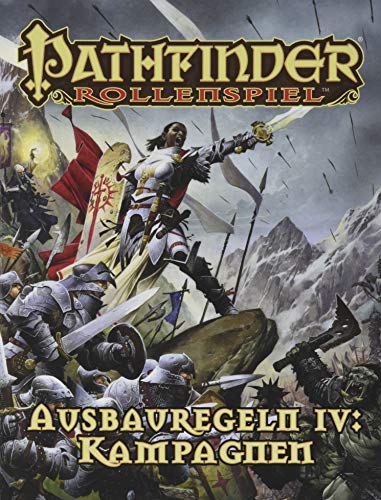 Ausbauregeln 4: Kampagnen Taschenbuch (Pathfinder: Fantasy-Rollenspiel) von Das Schwarze Auge