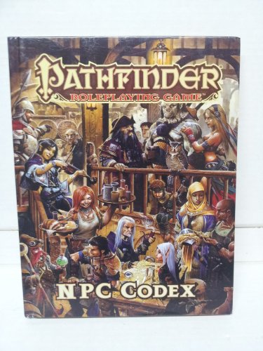 Pathfinder Roleplaying Game: NPC Codex Pathfinder Roleplaying Game: NPC Codex
