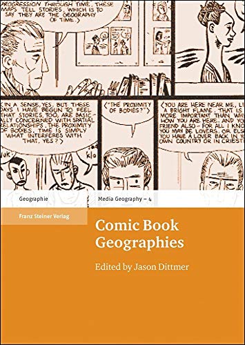 Comic Book Geographies (Media Geography at Mainz) von Franz Steiner Verlag Wiesbaden GmbH