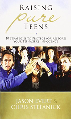 Raising Pure Teens Raising Pure Teens