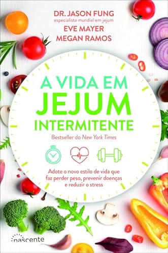 A Vida em Jejum Intermitente