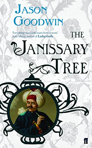 The Janissary Tree (Yashim the Ottoman Detective) von Faber & Faber