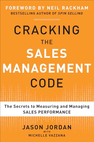 Cracking the Sales Management Code: The Secrets to Measuring and Managing Sales Performance von McGraw-Hill Education