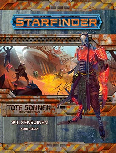 Starfinder Tote Sonnen 4 von 6 Wolkenruinen: Abenteuerpfad Tote Sonnen 4 von 6 (Starfinder: Abenteuerpfade)