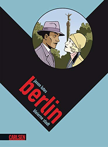 Berlin 2: Bleierne Stadt (2) von Carlsen Verlag GmbH