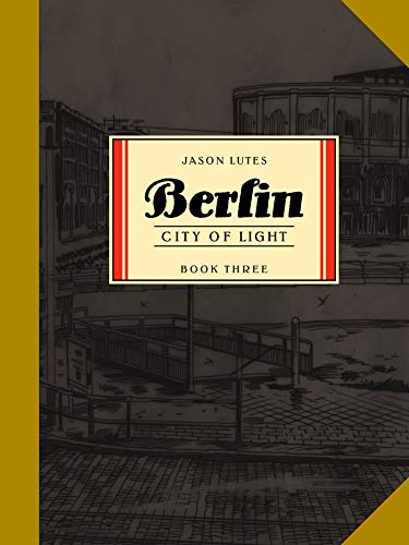 Berlin: City of Light von Drawn and Quarterly