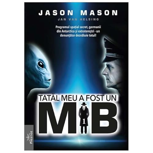 Tatal Meu A Fost Un Mib. Vol. 1