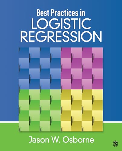 Best Practices in Logistic Regression