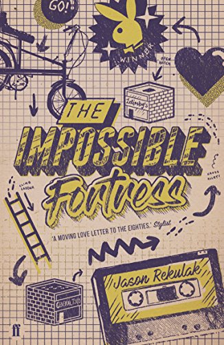 The Impossible Fortress: Jason Rekulak von Faber & Faber