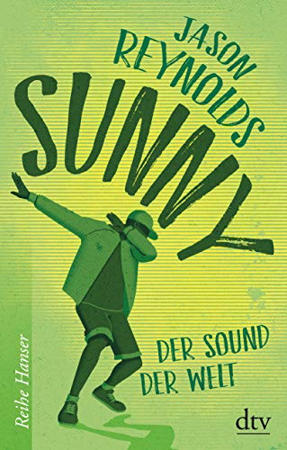 Sunny: Der Sound der Welt (Lauf-Reihe, Band 3) von dtv Verlagsgesellschaft