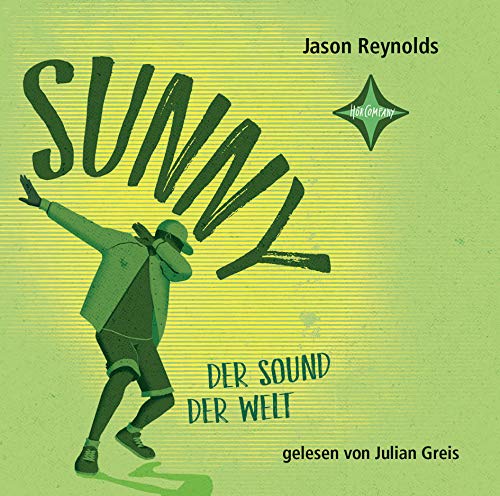 Sunny: Der Sound der Welt. Aus dem Englischen von Anja Hansen-Schmidt, gelesen von Julian Greis, 2 CDs, ca. 2 Std. 45 Min. Sunny: Der Sound der Welt. Aus dem Englischen von Anja Hansen-Schmidt, gelesen von Julian Greis, 2 CDs, ca. 2 Std. 45 Min.