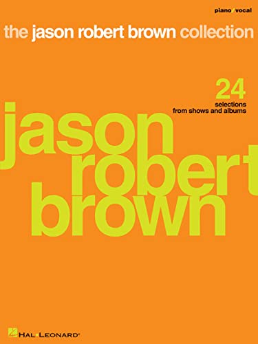 The Jason Robert Brown Collection (PVG Book): Songbook für Gesang, Klavier (Gitarre): 24 Selections from Shows and Albums von Hal Leonard