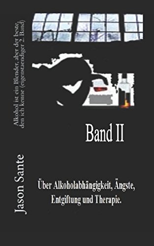 Alkohol ist ein Blender, aber der beste, den ich kenne (eigenständiger 2. Band): Meine vergangenen 24 Monate von CreateSpace Independent Publishing Platform
