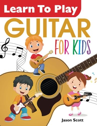 Learn To Play GUITAR for Kids von Kyle Craig Publishing Ltd.
